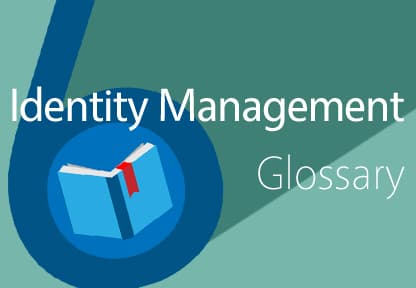 Identity Management Glossary