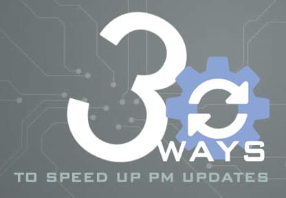 blog-3-ways-to-speed-up-PM-updates