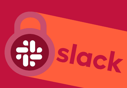 blog-Slack To Improve Security