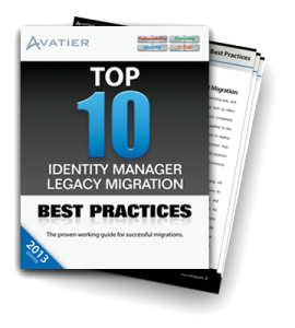 top 10 identity manager migration best practices