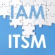 How IAM Makes ITSM Better—And Why They Belong Together