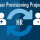Win HR Support for Your User Provisioning Project in 5 Steps